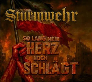 Sturmwehr - So lang mein Herz noch schlägt (2025)