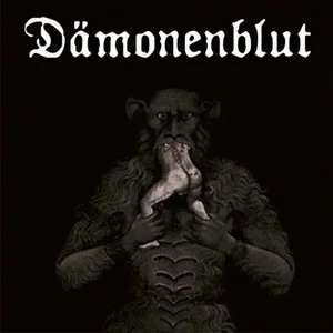 Dämonenblut - Die Geißel Der Menschheit / Sieg Der Finsternis (2025) LOSSLESS