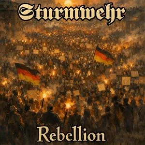 Sturmwehr - Rebellion (2026)