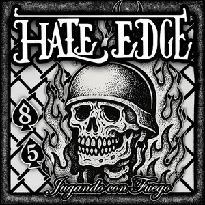 Hate Edge - Jugando Con Fuego (2026)