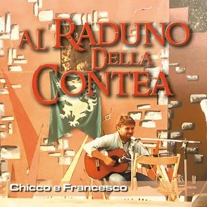 Chicco e Francesco - Al Raduno Della Contea (2025)
