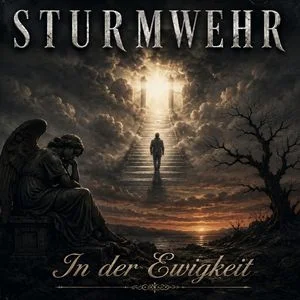Sturmwehr - In der Ewigkeit (2026) LOSSLESS