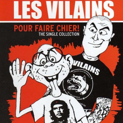 Les Vilains - Pour Faire Chier! (2010)